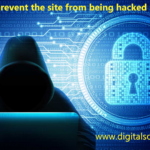 Ways to prevent the site from being hacked by hackers